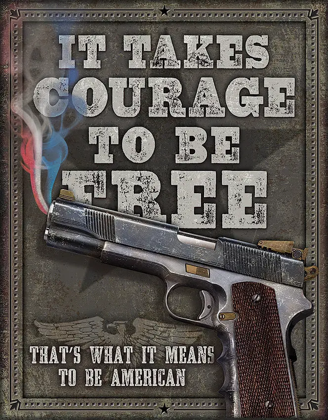 'Courage To Be Free' Tin Sign – Patriotic Retro Metal Wall Decor 1