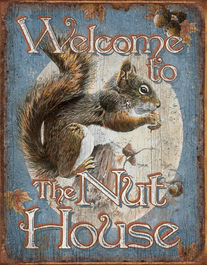 'Nut House Welcome' Tin Sign – Quirky, Lighthearted Vintage-Style Entry Plaque 1
